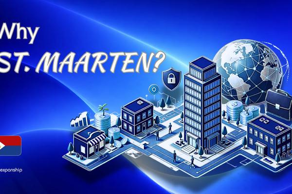 Benefits of Incorporating in Sint Maarten Explained