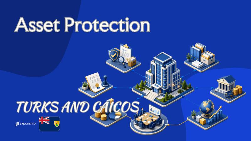 Turks and Caicos Asset Protection for Foreign Owners