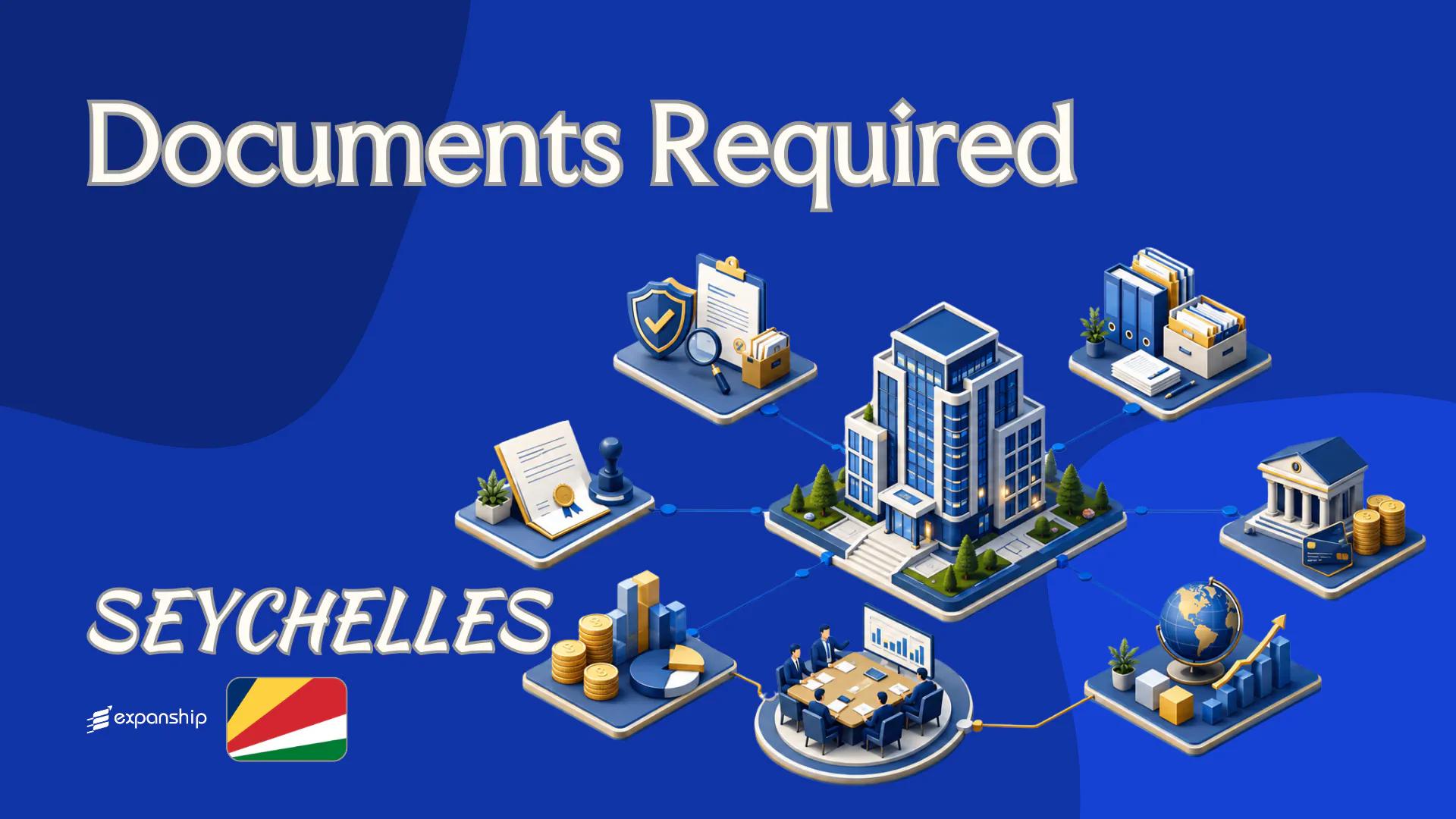 Documents Required to Incorporate a Company in Seychelles