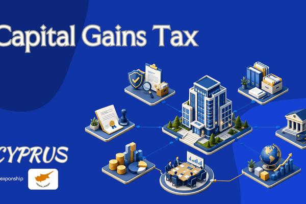 Capital Gains Tax in Cyprus | Exemptions & Filing