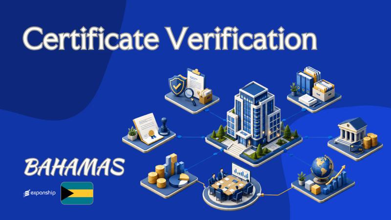 Bahamas Certificate Verification for Overseas Counterparties