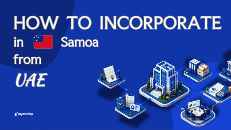 Register a Samoa Company from the UAE | Key Facts
