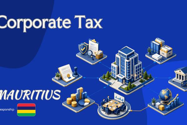 Corporate Tax in Mauritius for Companies Explained