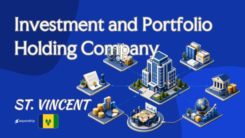 Investment Holding Company in St. Vincent | What to Know