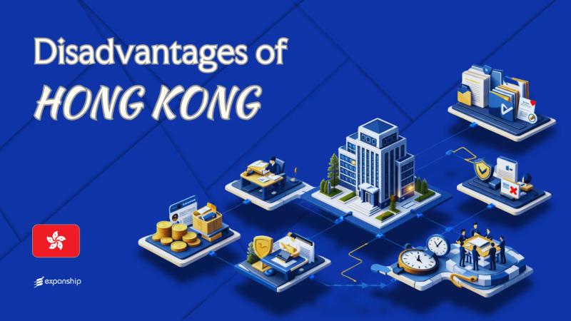 Cons of Incorporating in Hong Kong | Key Drawbacks Explained