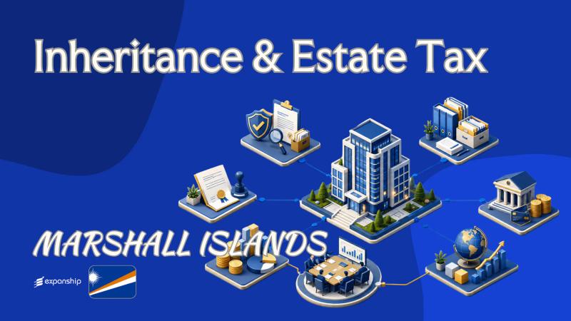Marshall Islands Inheritance & Estate Tax for Non-Residents