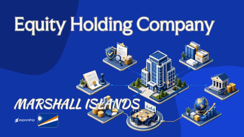 Equity Holding Company in Marshall Islands Explained