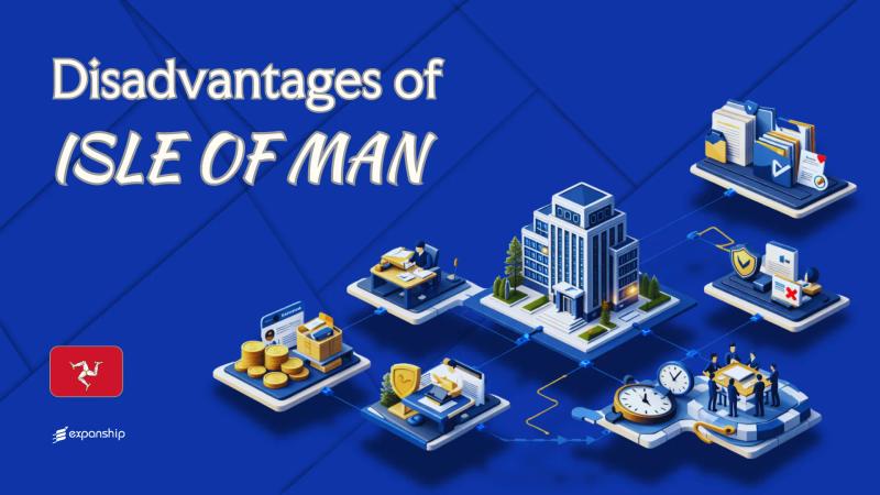 Disadvantages of Incorporating in Isle of Man | Full Guide