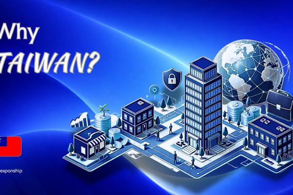 Benefits of Incorporating in Taiwan | 8 Key Advantages