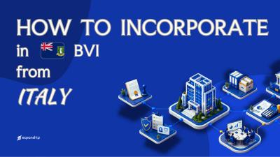 BVI Company from Italy: Setup, Tax & What to Know