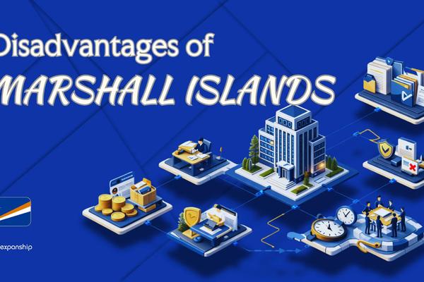 Drawbacks of Setting Up a Company in Marshall Islands | 2026