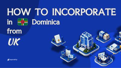 Register a Dominica Company from the United Kingdom