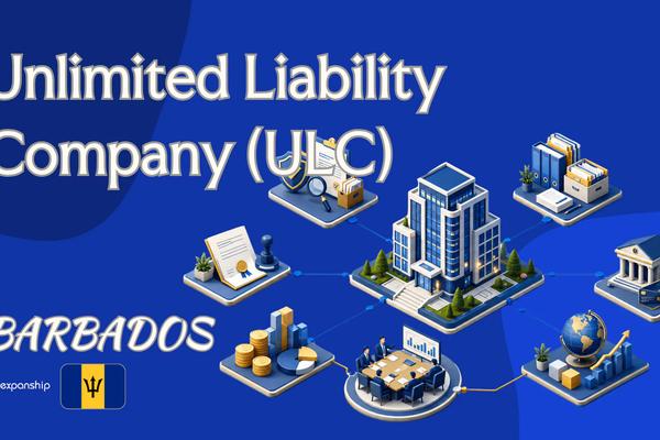 Barbados Unlimited Liability Company (ULC) Explained