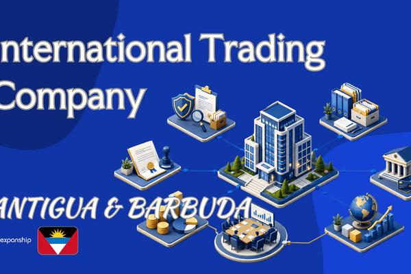 Antigua and Barbuda International Trading Company Guide