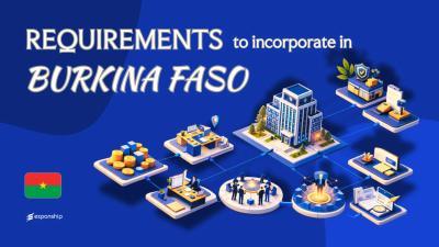 Burkina Faso Incorporation Requirements | OHADA Framework