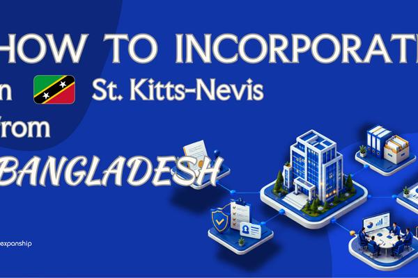Register a St. Kitts and Nevis Company from Bangladesh