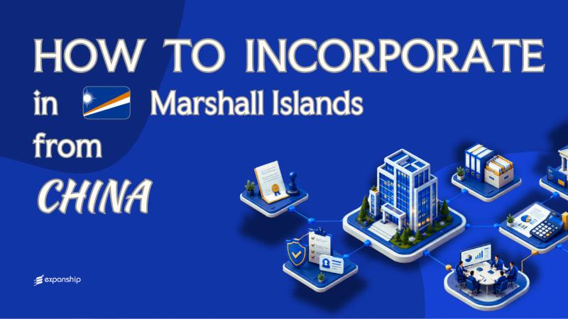 Forming a Marshall Islands Company from China Explained