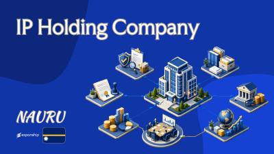 Nauru IP Holding Company: A Guide for Non-Resident Owners