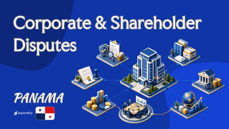 Resolving Corporate Disputes in Panama for Non-Residents