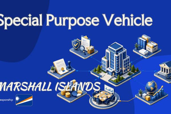 Marshall Islands SPV for Cross-Border Deals: Key Facts