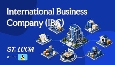Forming an International Business Company (IBC) in St. Lucia