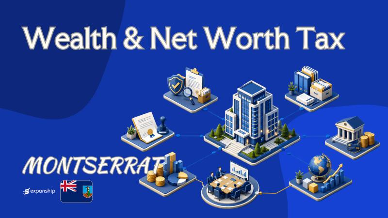 Wealth & Net Worth Tax in Montserrat for Non-Residents
