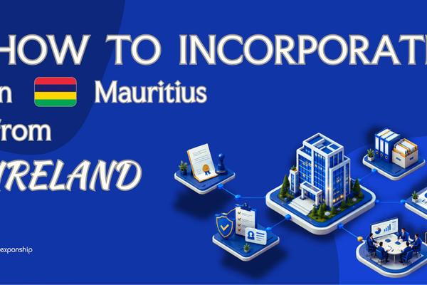 Forming a Mauritius Company from Ireland: Key Facts