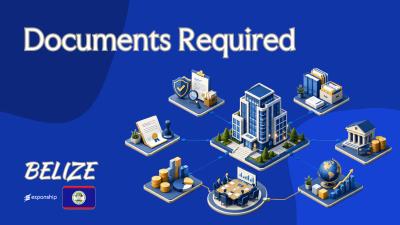 Documents to Incorporate a Company in Belize, Step by Step