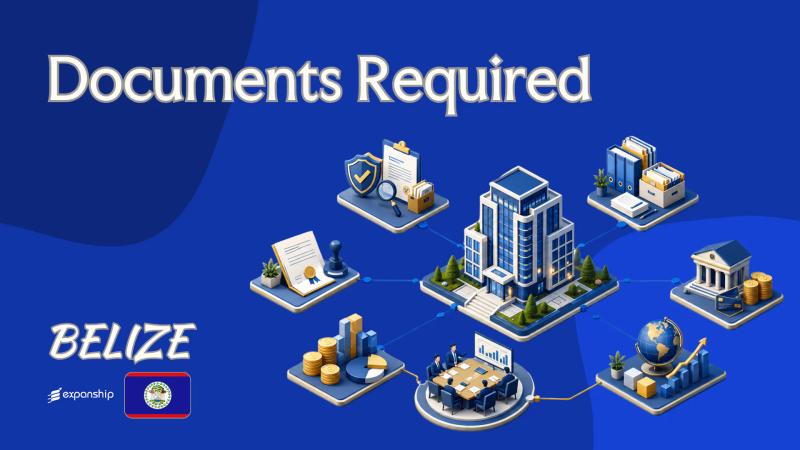 Documents to Incorporate a Company in Belize, Step by Step