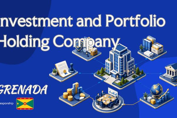 Grenada Investment and Portfolio Holding Company Guide