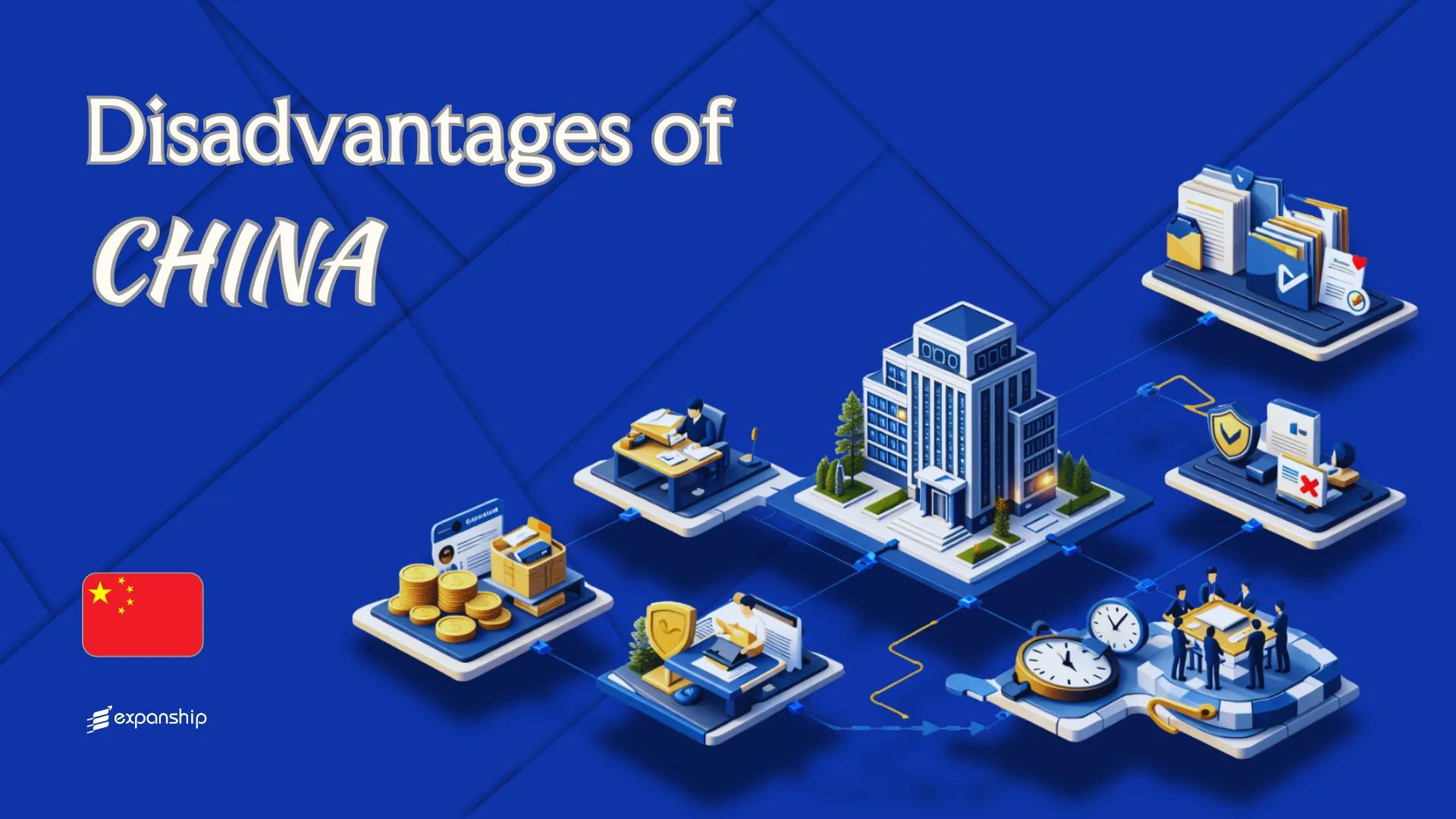 Drawbacks of Setting Up a Company in China | Explained