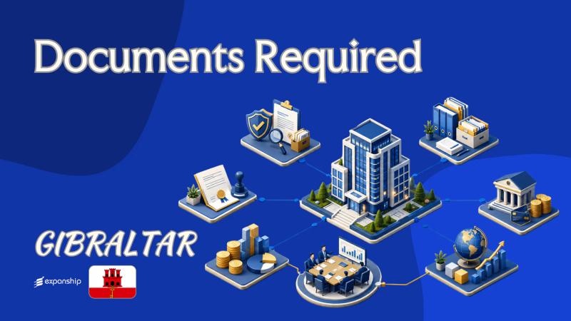 Documents Required to Incorporate a Company in Gibraltar