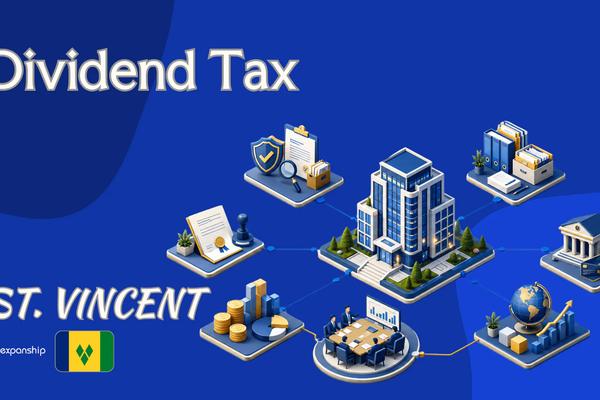 Dividend Tax in St. Vincent: What Investors Should Know