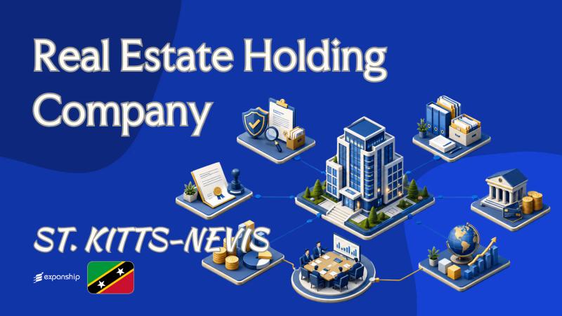 St. Kitts and Nevis Property Holding Company Explained