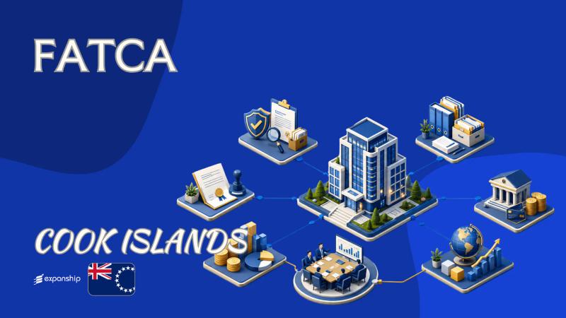 FATCA in the Cook Islands: Compliance Essentials