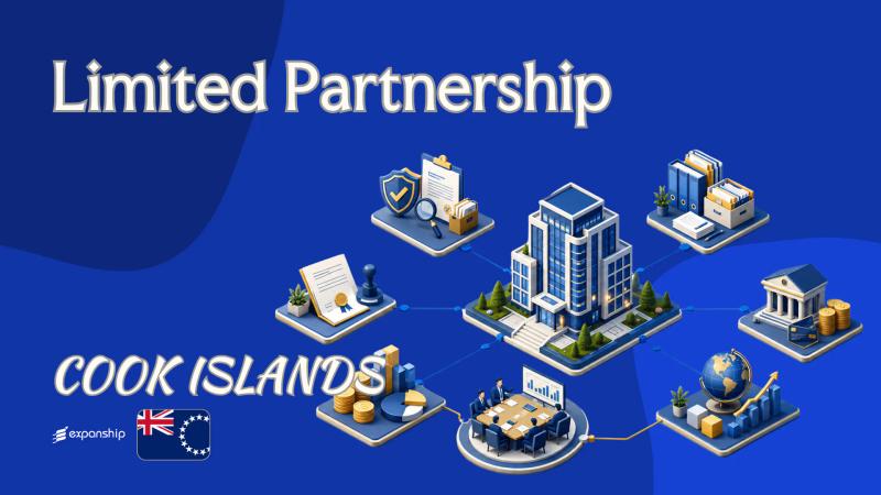 Limited Partnership in Cook Islands: Setup Essentials