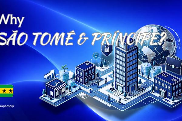 Benefits of Incorporating in São Tomé and Príncipe | Guide