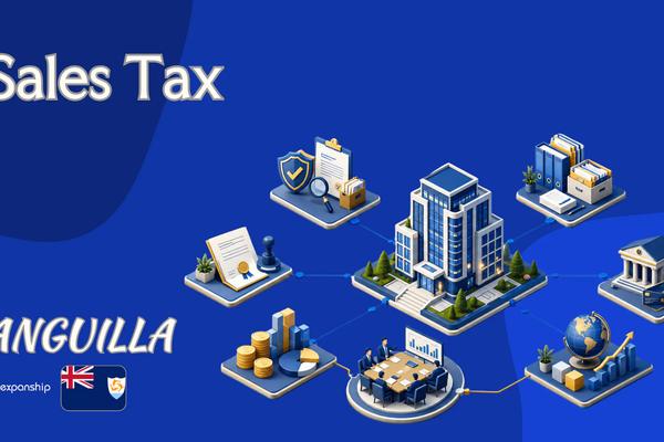 Sales Tax in Anguilla | What Businesses Should Know