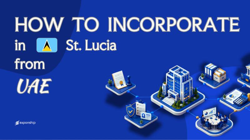 Register a St. Lucia Company from the UAE | Key Facts