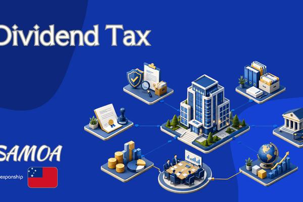 Dividend Tax in Samoa: Residents & Non-Residents