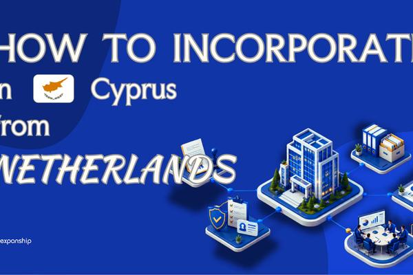 Form a Cyprus Company from the Netherlands Remotely