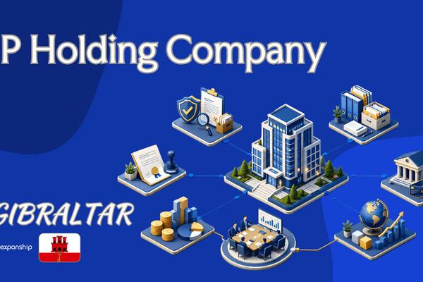 Gibraltar IP Holding Company: A Guide for Non-Residents