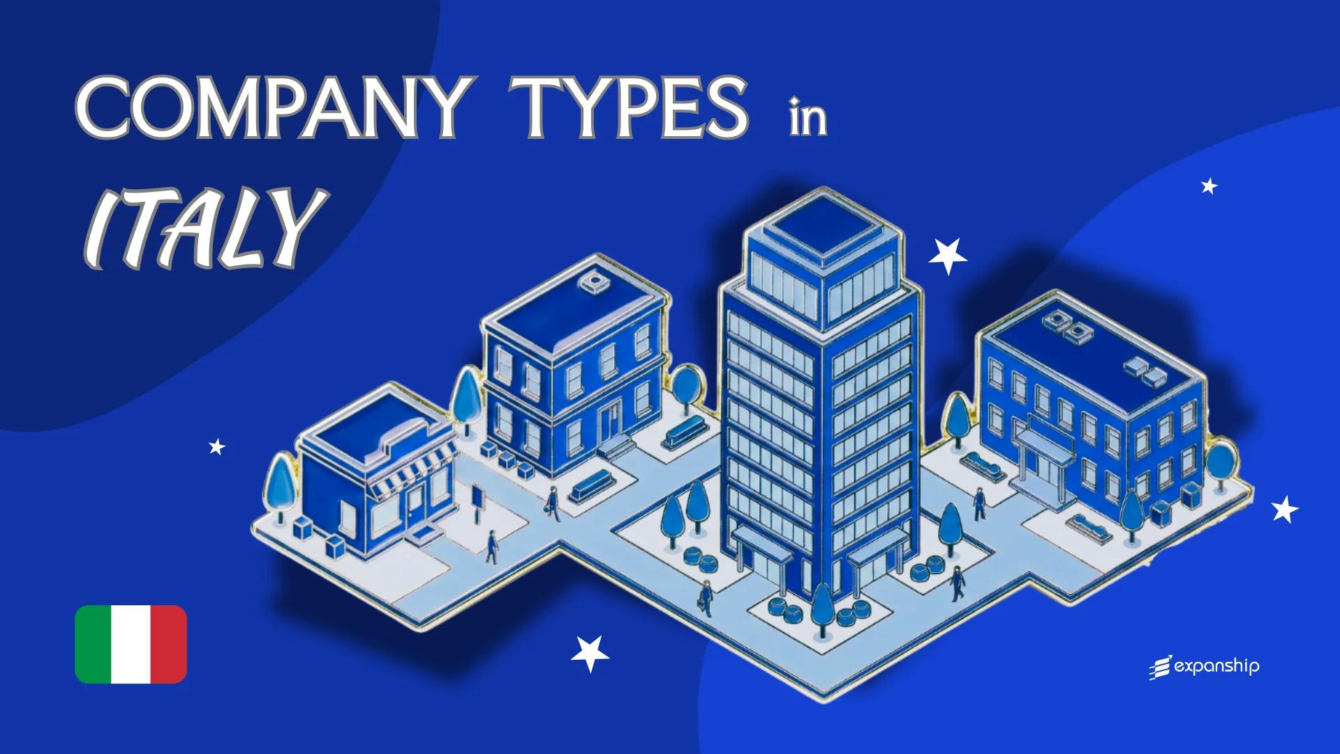 Company Types in Italy | All Entity Structures Explained
