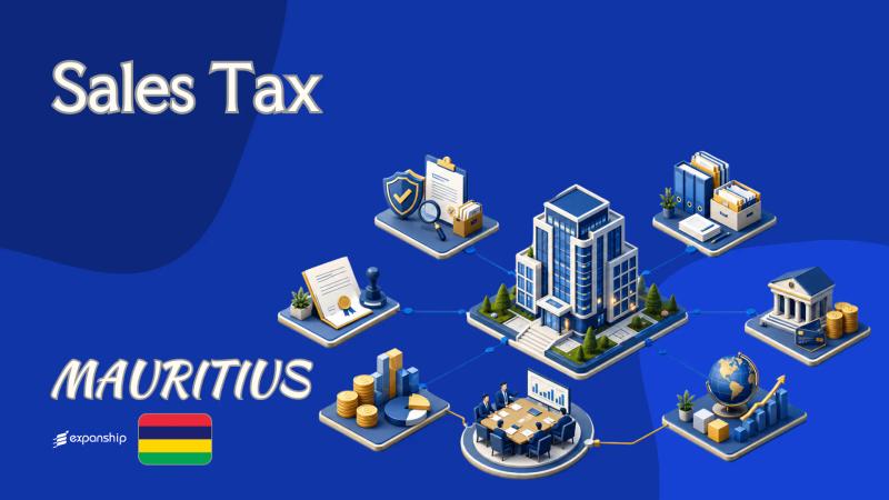 Sales Tax in Mauritius | Registration & Filing