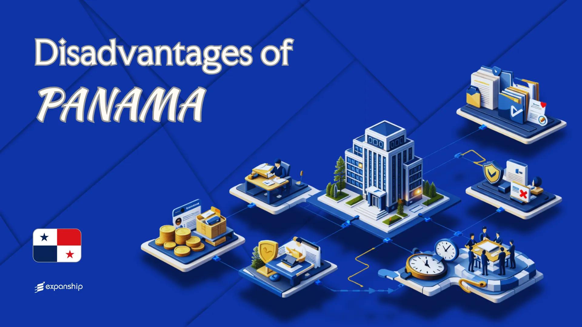 Disadvantages of Incorporating in Panama | 8 Drawbacks
