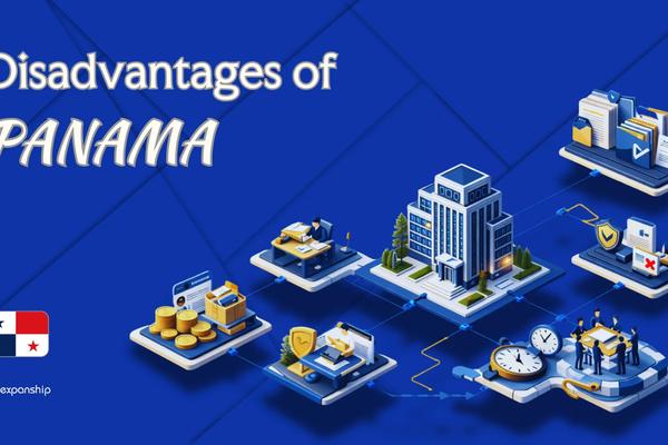Disadvantages of Incorporating in Panama | 8 Drawbacks