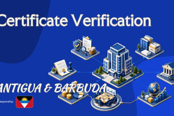 Antigua Certificate Verification: Registry and Apostille