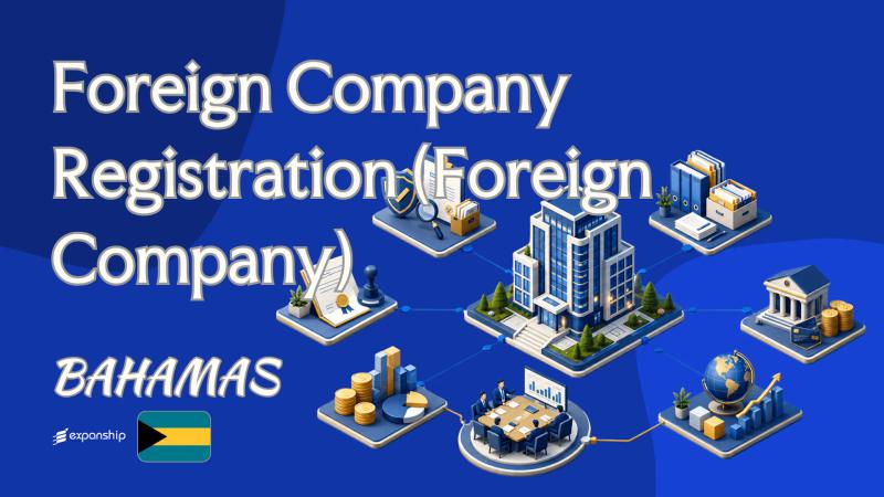 Bahamas Foreign Company Registration for Non-Residents