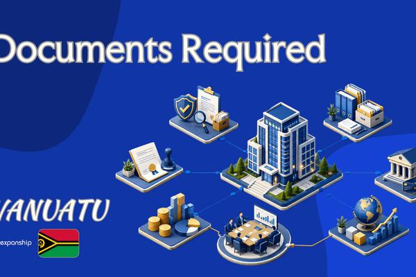 Vanuatu Documents to Incorporate a Company Explained