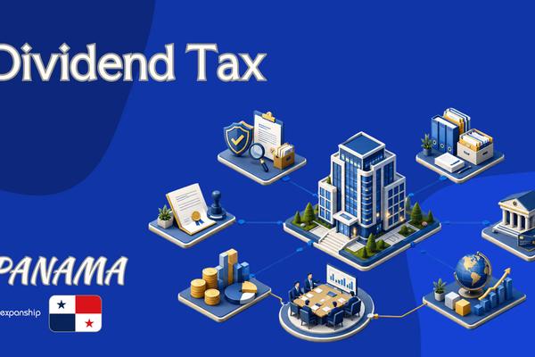 Dividend Tax in Panama | What Shareholders Should Know